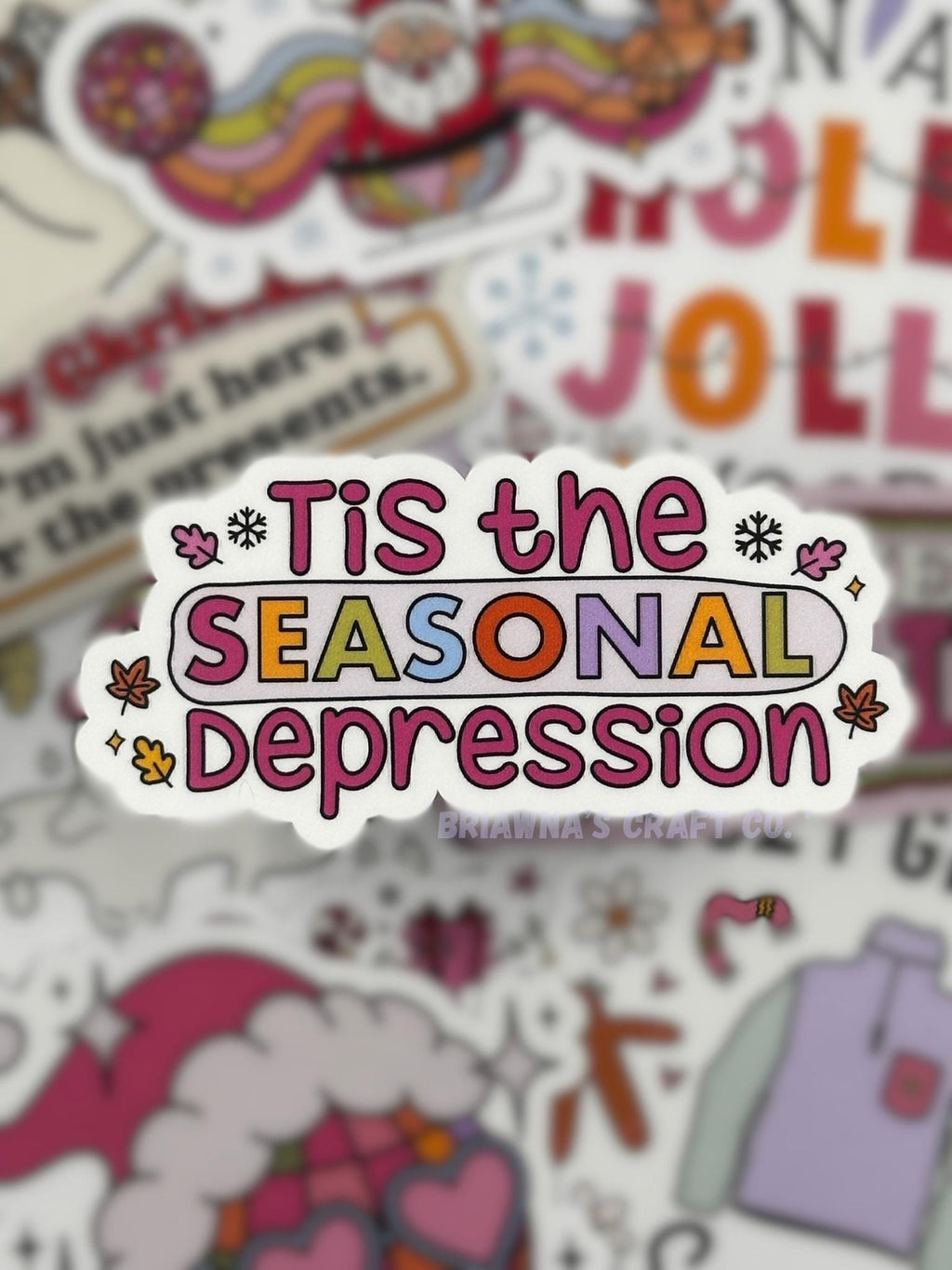 Christmas sticker! Tis' the seasonal depression waterproof vinyl sticker - sarcastic decoration for kindle laptop phone water bottle & more!
