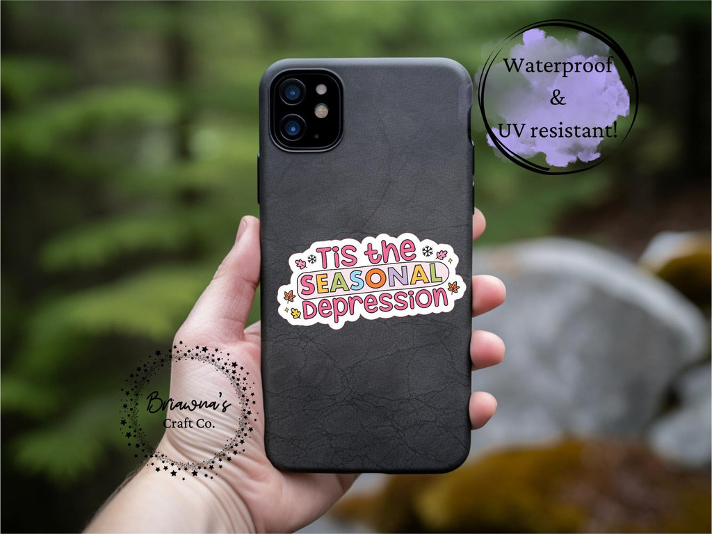 Christmas sticker! Tis' the seasonal depression waterproof vinyl sticker - sarcastic decoration for kindle laptop phone water bottle & more!