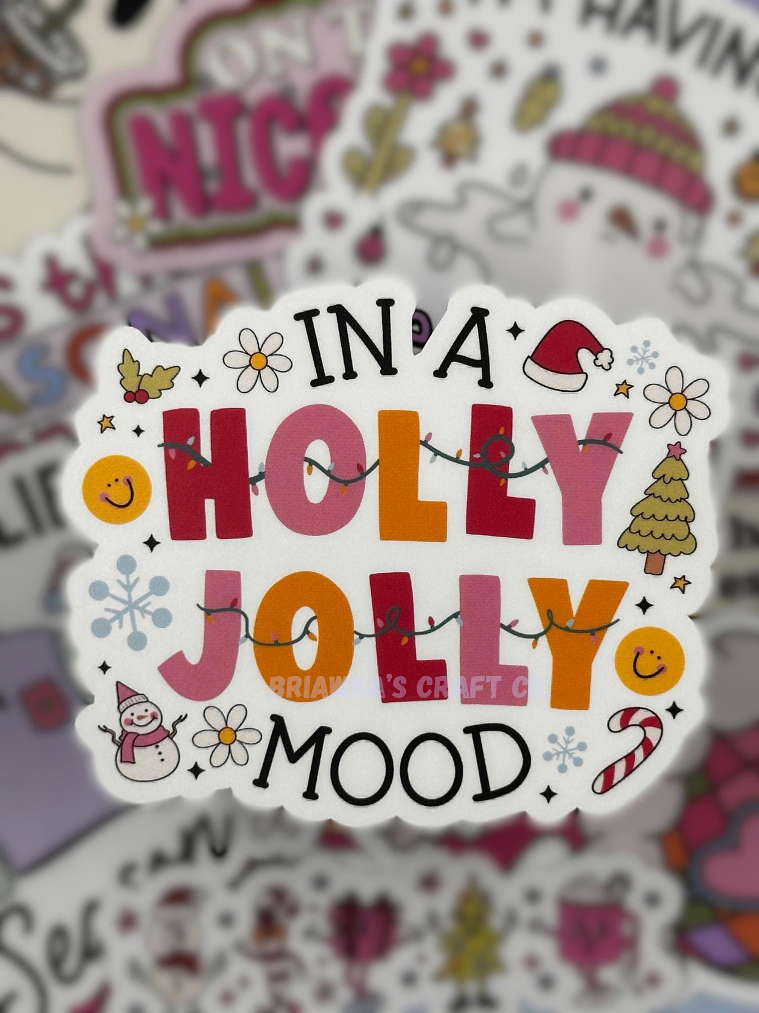 Christmas sticker! In a Holly Jolly Mood waterproof vinyl sticker  - funny sarcastic decoration for kindle laptop phone water bottle & more!