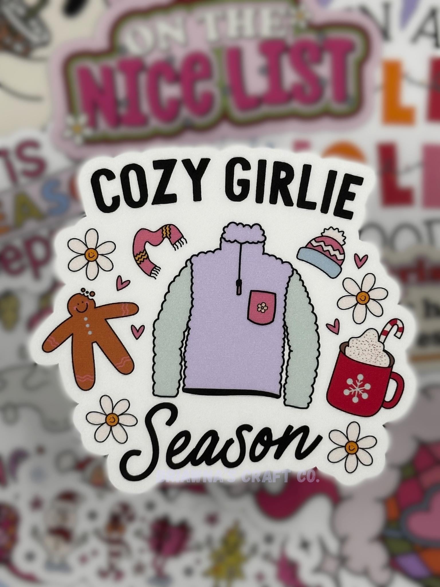 Christmas sticker! Cozy girlie season waterproof vinyl sticker - sarcastic decoration for kindle laptop phone water bottle & more!