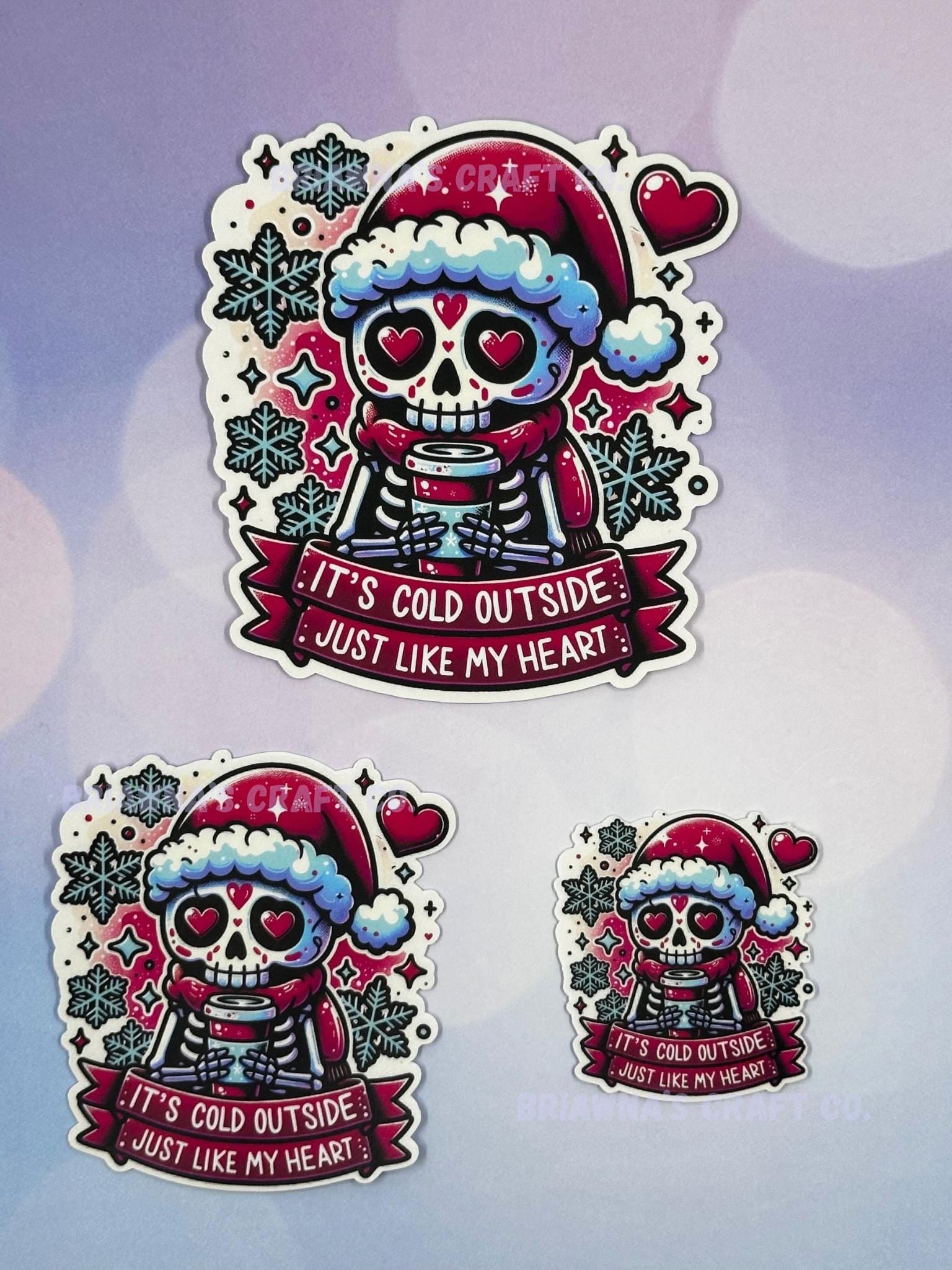 Christmas sticker! It's Cold Outside Just Like my Heart waterproof vinyl sticker - decoration for kindle laptop phone water bottle & more!